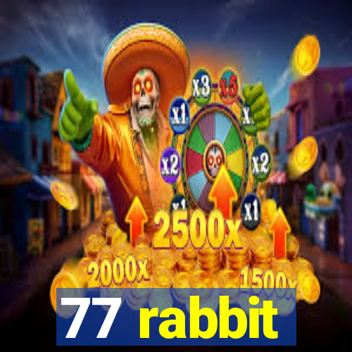 77 rabbit